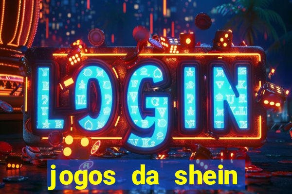 jogos da shein para ganhar pontos